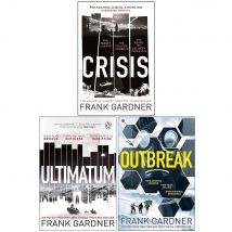 Luke Carlton Series 3 Book Set Crisis, Ultimatum, Outbreak Frank Gardner Thriller