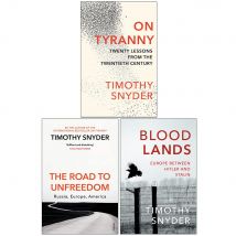 Timothy Snyder 3 Book Set Including On Tyranny, The Road To Unfreedom, Bloodlands