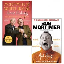 Bob Mortimer 2 Book Set Mortimer And Whitehouse Gone Fishing And Away... Humorous Travel Memoir Collection
