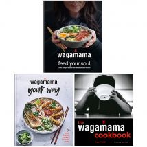 Wagamama 3 Books Collection Set By Hugo Arnold Wagamama Cookbook, Feed Your Soul