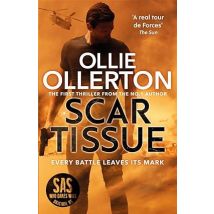 Scar Tissue: The Debut Thriller from the No.1 Bestselling Author by Ollie Ollerton