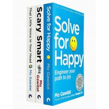 Mo Gawdat 3 Books Collection Set (That Little Voice In Your Head, Solve For Happy, Scary Smart)