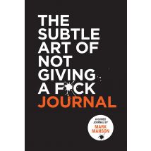 Subtle Art of Not Giving a F*ck Journal by Mark Manson - Non Fiction - Paperback