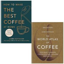 James Hoffmann 2 Book Set How To Make The Best Coffee At Home And World Atlas Of Coffee