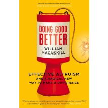 Doing Good Better: Effective Altruism by MacAskill - Non Fiction - Paperback