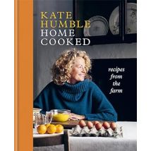 Home Cooked: Recipes from the Farm by Kate Humble [Hardcover]