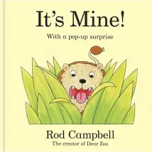 It's Mine!: A Pop-Up Jungle Book From the Creator of Dear Zoo by Rod Campbell - Ages 0–5 - Paperback