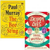 Paul Murray Collection Of Two Books The Bee Sting And Skippy Dies For Fans Of Modern Irish Fiction