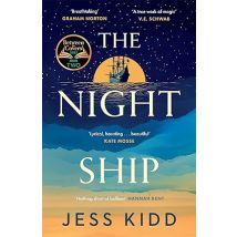 The Night Ship: Jess Kidd by Jess Kidd Paperback NEW