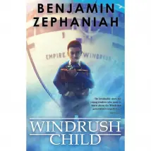 Windrush Child by Benjamin Zephaniah - Ages 9–12 - Paperback