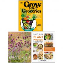 Grow Your Groceries 3 Book Set: Dream Plants for the Natural Garden, Natural Plant Protein Cookbook