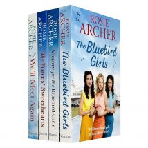 Rosie Archer The Bluebird Girls Collection 4 Book Set World War II Home Front Historical Fiction Series