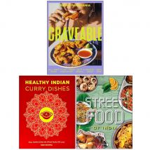Craveable Healthy Indian Curry Dishes Fresh Easy Indian Street Food 3 Book Set Seema Pankhania