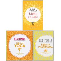 B.K.S. Iyengar Collection Light On Life, Light On Yoga, Light On Pranayama
