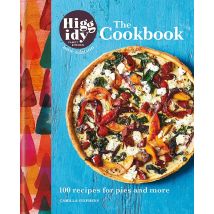Higgidy The Cookbook 100 Recipes For Pies And More By Stephens And Camilla Hardcover Book