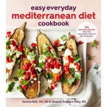Easy Everyday Mediterranean Diet Cookbook Deanna Segrave-Daly RD Book