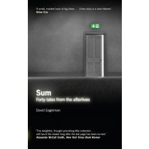 Sum: Forty Tales From The Afterlives Philosophical Short Stories Collection Book
