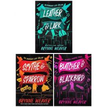 The Ruinous Love Trilogy By Brynne Weaver 3 books Collection Set (Leather and Lark, Butcher and Blackbird & Scythe and Sparrow)