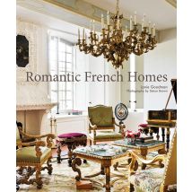 Romantic French Homes Lanie Goodman Collection Featuring Elegant Parisian Interiors And Alpine Hideaways