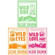 Rose Hill Series Elsie Silver Three Book Collection Wild Love Wild Eyes Wild Side