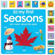 My First Seasons: Let's Learn About the Year! by DK - Ages 0–3 - Board Book