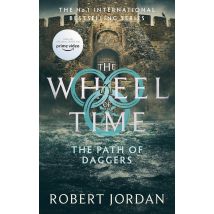 The Path Of Daggers: Book 8 of the Wheel of Time (Now a major TV series) by Robert Jordan