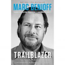 Trailblazer: The Power of Business as the Greatest Platform for Change by Marc Benioff - Non Fiction - Paperback