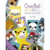 Crochet Animal Blankets And Blocks: Create over 100 animal projects from 18 cute crochet blocks: 3 By Ira Rott