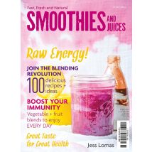 Fast Fresh And Natural Smoothies And Juices By Jess Lomas Book