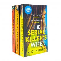The Serial Killer Series 3 Book Set The Serial Killer’s Wife, Daughter, Sister Thriller Collection
