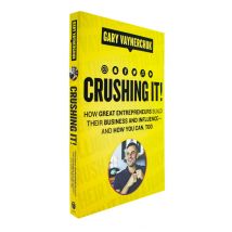 Crushing It: Entrepreneurs Build Business and Influence Gary Vaynerchuk Book