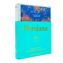 Persiana: Recipes From The Middle East And Beyond By Sabrina Ghayour 10th Anniversary Hardcover Edition Book
