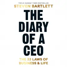 The Diary of a CEO: The 33 Laws of Business and Life Steven Bartlett Book