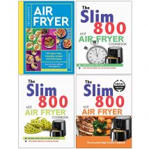 The Complete Air Fryer Cookbook, The Slim 800 Hot Air Fryer Simply Quick & Fast Food, Hot Air Fryer Recipe Cookbook & The Essential High Protein Cookbook 4 Books Collection Set