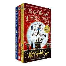 Matt Haig Christmas Series 3 Books Collection Set (The Girl Who Saved Christmas, A Boy Called Christmas, Father Christmas And Me)
