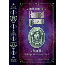 Tales From The Haunted Mansion: Midnight at Madame Leota's by Disney Book Group