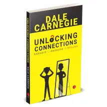 Unlocking Connections Awkward to Awesome in Minutes by Dale Carnegie