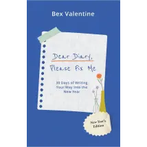 Dear Diary, Please Fix Me by Bex Valentine - Non Fiction - Paperback