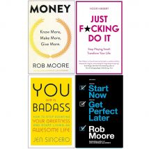 Just F*cking Do It, You Are a Badass, Start Now Get Perfect Later 4 Books Collection Set
