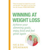 Winning at Weight Loss: Achieve your slimming goals, enjoy food and feel great again