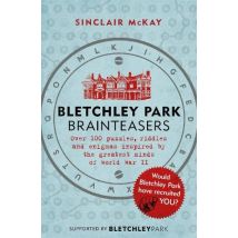 Bletchley Park Brainteasers The biggest selling quiz book of 2017 by Sinclair McKay