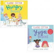 Fearne Cotton Collection 2 Books Set ( Hungry Babies, Yoga Babies ) Paperback