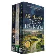 Alis Hawkins 3 Books Collection Set (Those Who Know, In Two Minds, Not One Of Us)