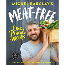 Meat Free One Pound Meals: 85 Delicious Vegetarian Recipes Miguel Barclay Book