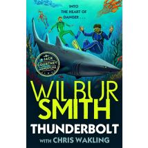 Thunderbolt: A Jack Courtney Adventure (Jack Courtney Adventures) by Wilbur Smith