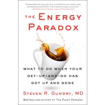 The Energy Paradox: What To Do When Your Get-Up-And-Go Dr Steven R Gundry MD Book