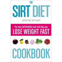The Sirt Diet Cookbook by Jacqueline Whitehart Paperback