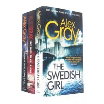 Alex Gray DSI Lorimer Series 3 Books Collection Set( When Shadows Fall, Swedish Girl)