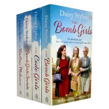 Daisy Styles 4 Books Collection Set (The Bomb Girls, The Bomb Girls’ Secrets, The Wartime Midwives, The Code Girls)
