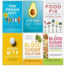 Mark Hyman Collection 6 Books Set (The Pegan Diet, Eat Fat Get Thin, Food Fix &amp; More...)